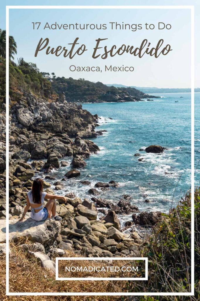 things to do in puerto escondido oaxaca mexico pinterest design 2